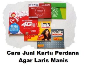 cara jual kartu perdana agar laris manis