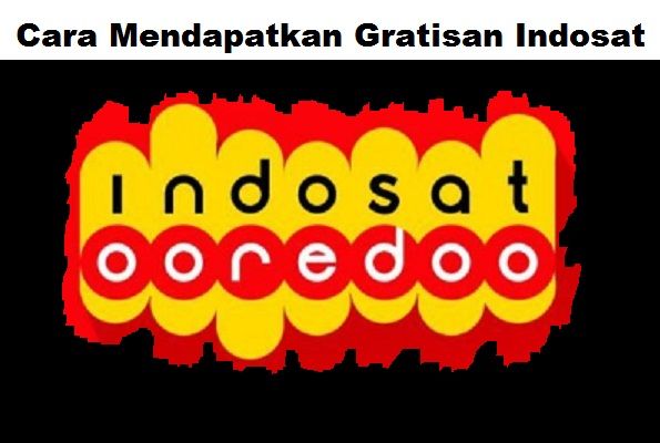 Cara Mendapatkan Gratisan Indosat