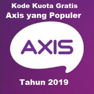 Kode Kuota Gratis Axis yang Populer Tahun 2019