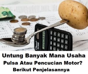 Untung Banyak Mana Usaha Pulsa Pencucian Motor