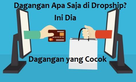 Dagangan Apa Saja di Dropship? Ini Dia Dagangan yang Cocok