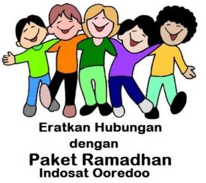 Eratkan Hubungan dengan Paket Ramadhan Indosat Ooredoo