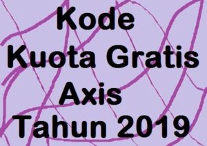 Kode Kuota Gratis Axis Tahun 2019