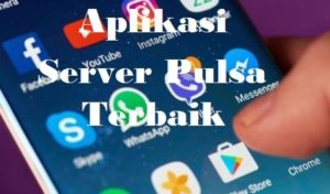 Aplikasi Server Pulsa Terbaik