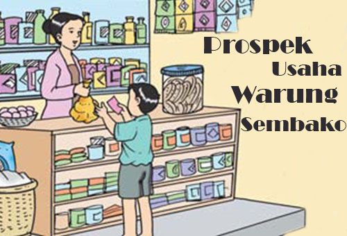 Prospek Usaha Warung Sembako